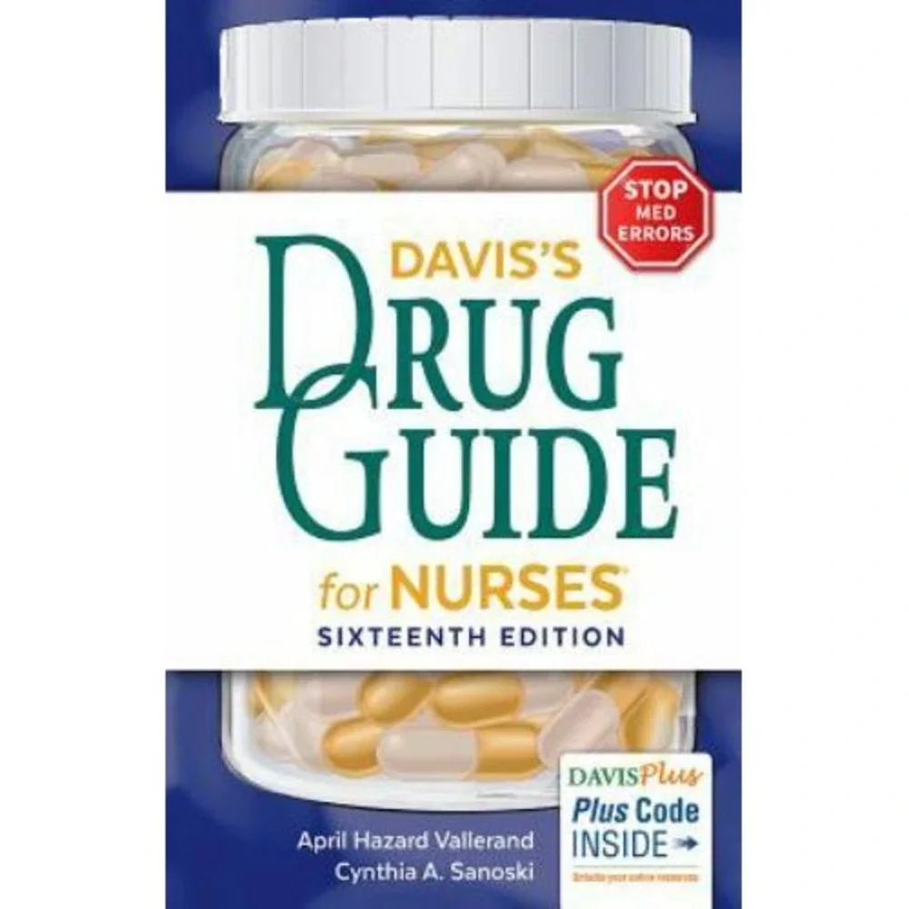Davis's Drug Guide for Nurses by Cynthia A. Sanoski and April Hazard 16th (2018)